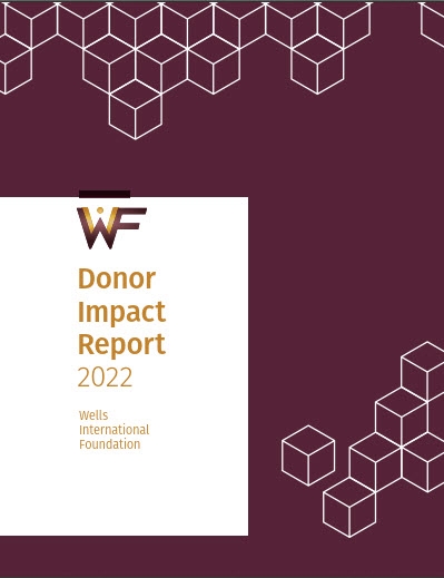 Donor Impact Reports - Wells International Foundation