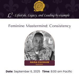 L³ Alliance Experience: Feminine Mastermind - Naida Culshaw